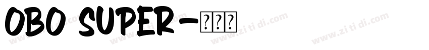 OBO Super字体转换